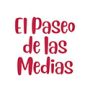 El Paseo de las Medias