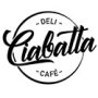 Ciabatta Deli &amp; Cafe